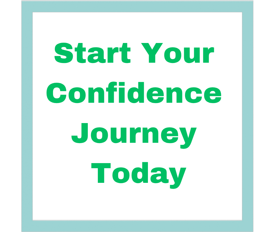 Start Your Confidence Journey