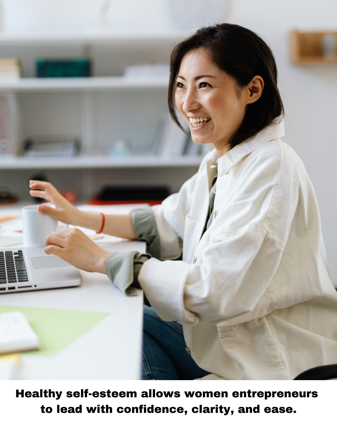 woman entrepreneur healthy self-esteem at desk